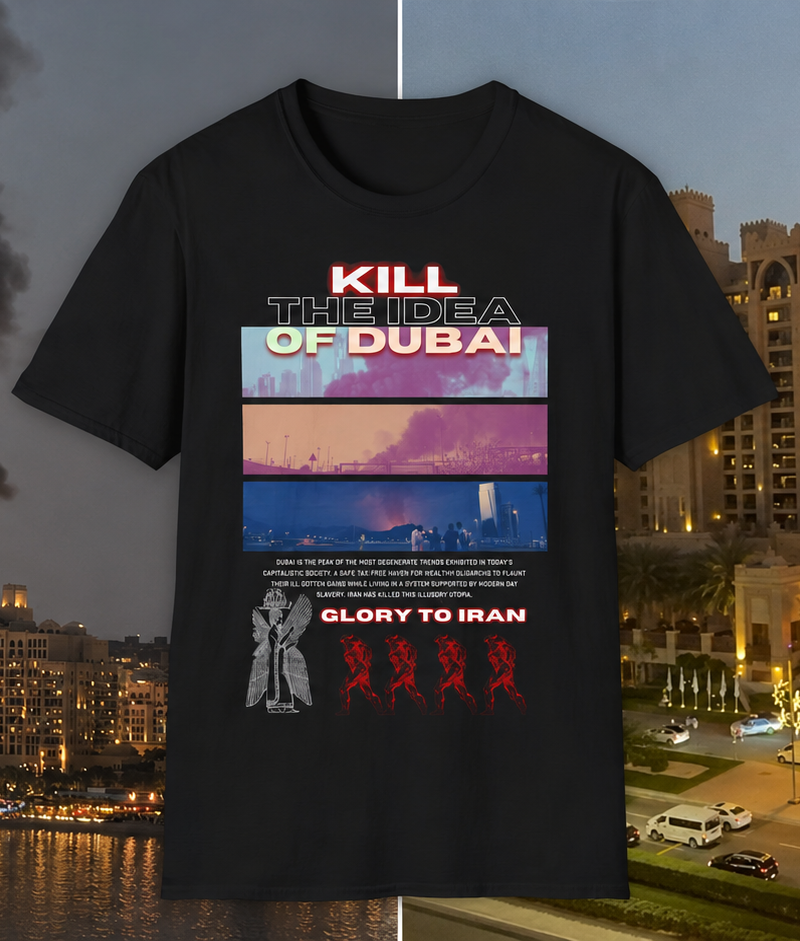 Killing The Idea Of Dubai T-Shirt