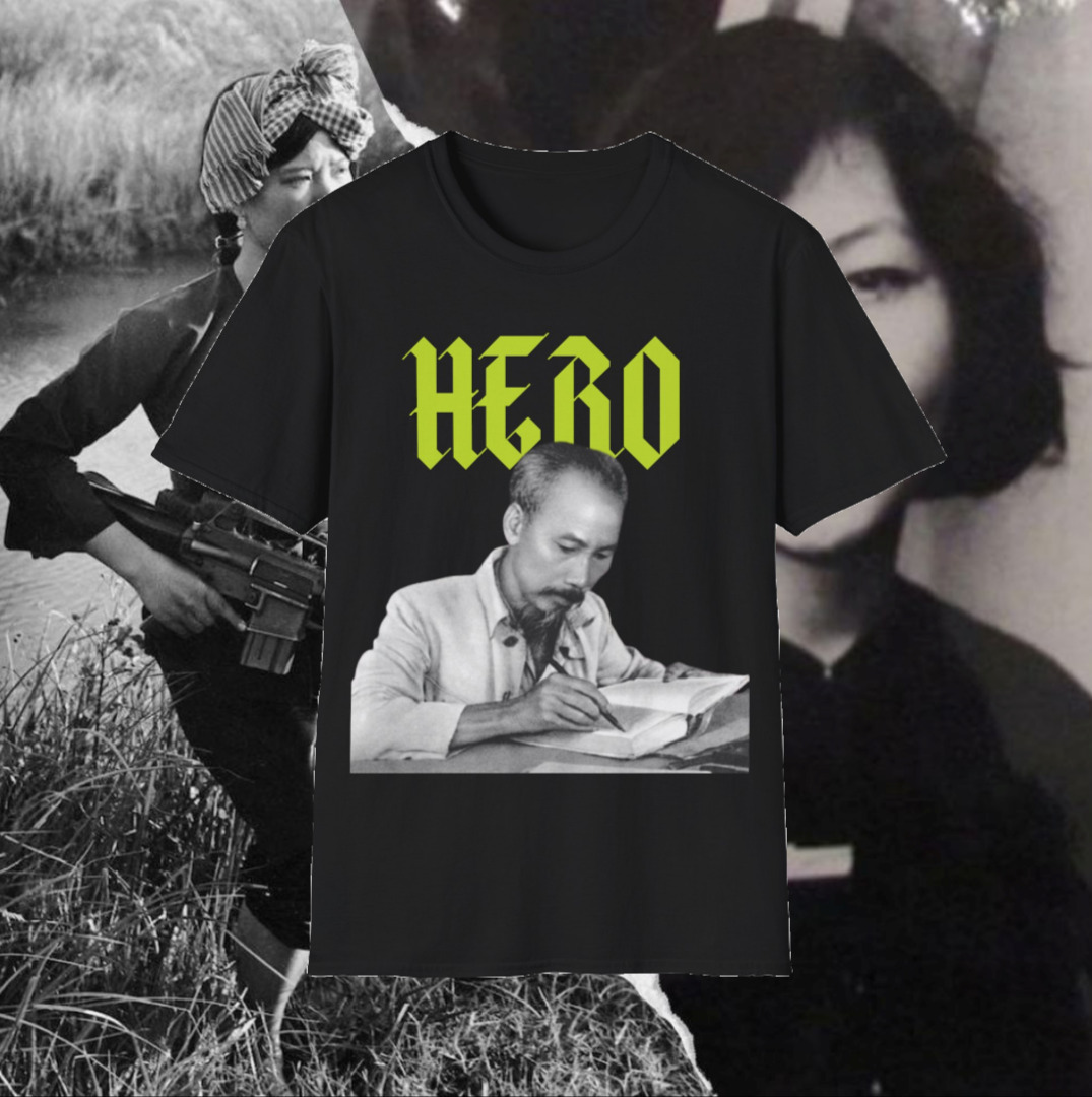 Ho Chi Minh T-Shirts || HERO